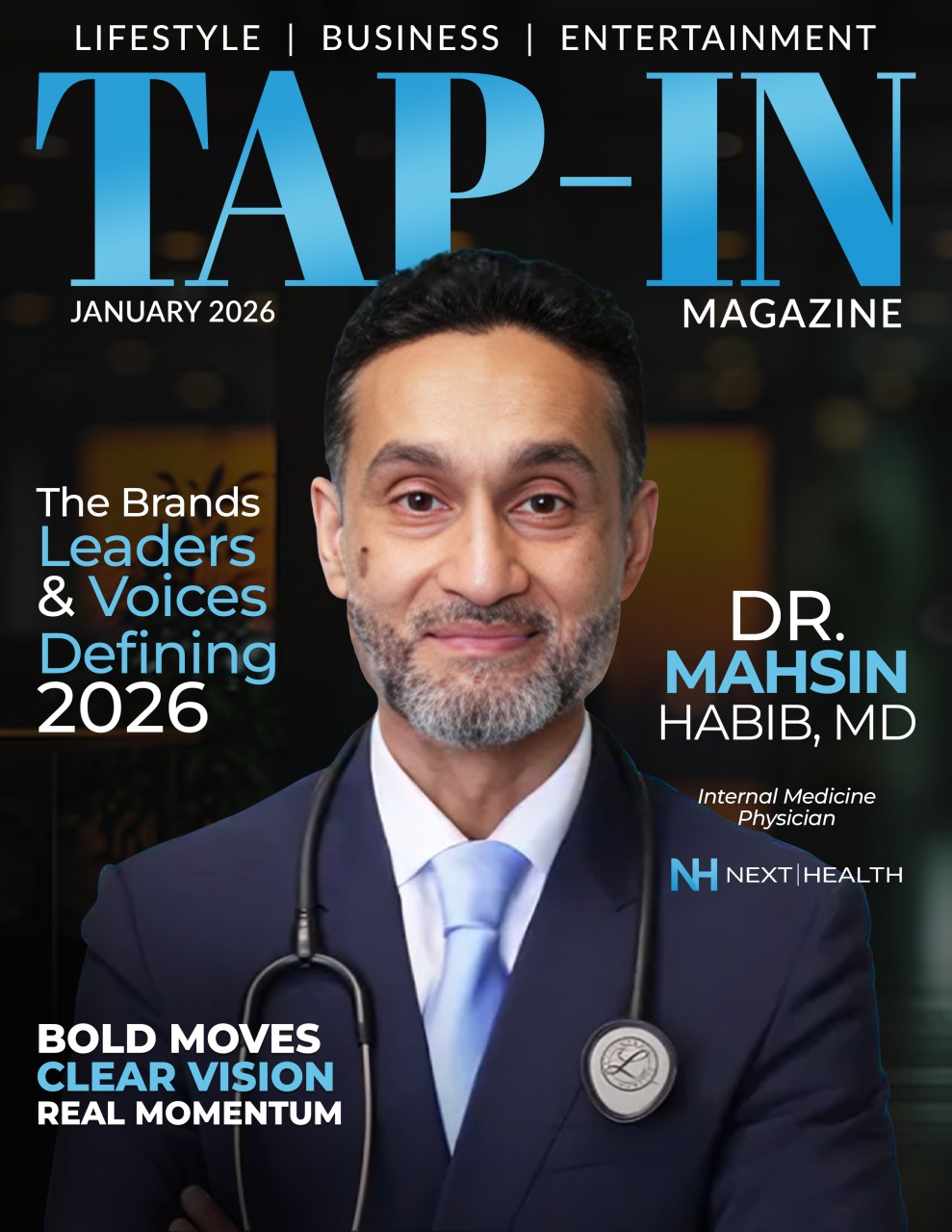 Tap-In Magazine cover featuring Dr. Mahsin Habib, MD
